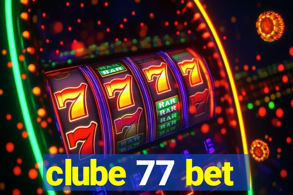 clube 77 bet